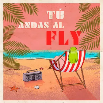 Tú Andas Al Fly by Jorge Jr.