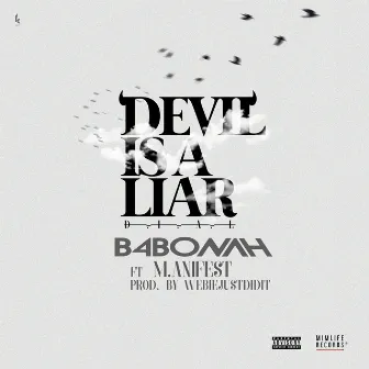 Devil Is a Liar (Remix) by B4bonah