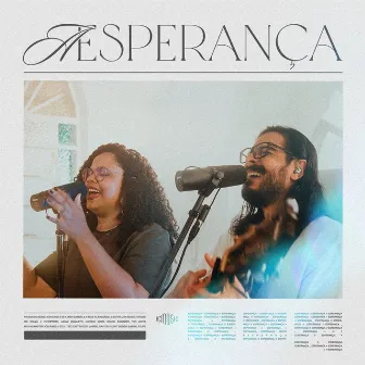 A Esperança (Ao Vivo) by Unknown Artist