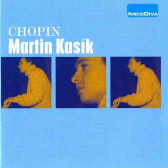 Kasík plays Chopin by Martin Kasík