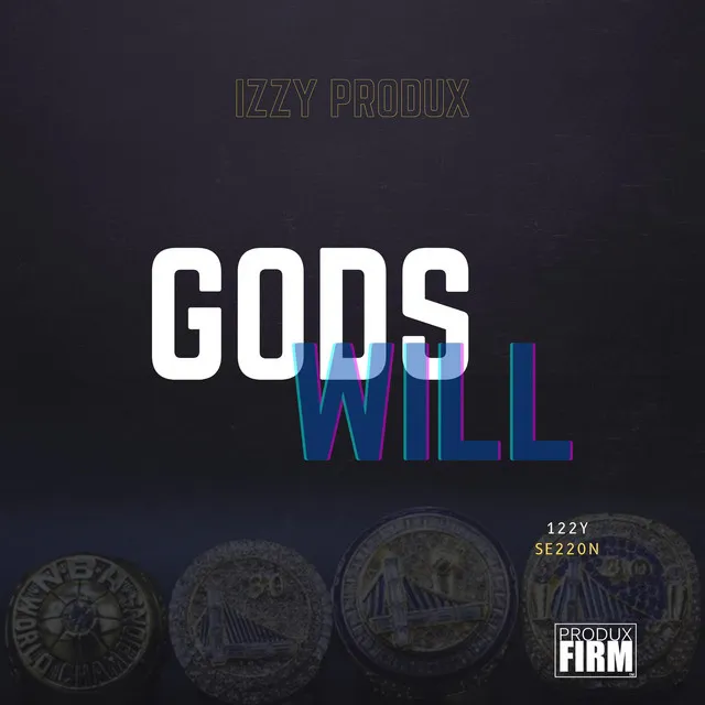 GODS WILL