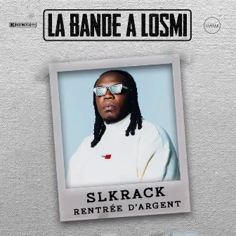 Rentrée d'argent by La Bande à Losmi