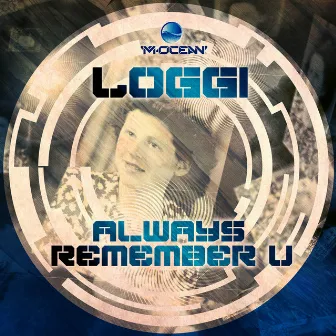 Always Remember U by Loggi