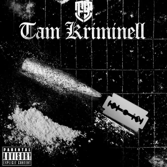 Tam kriminell by 25G