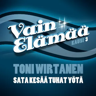 Sata kesää, tuhat yötä - Boogie Woogie Dancing Shoes by Toni Wirtanen