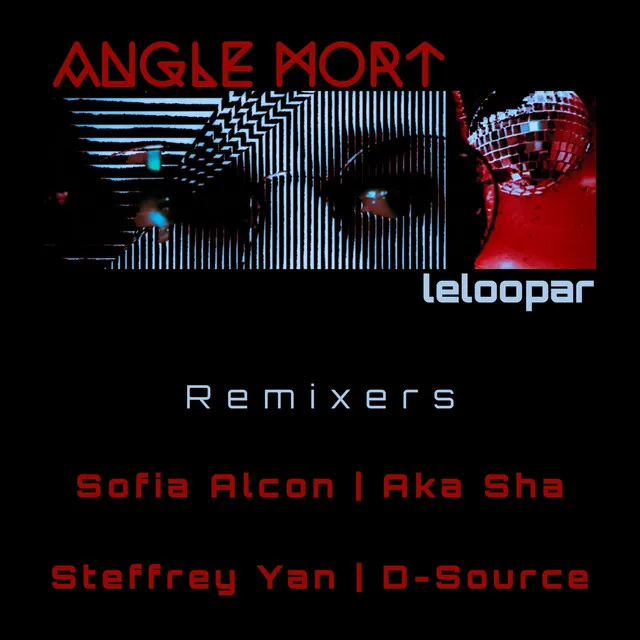 Angle Mort - AKA SHA remix