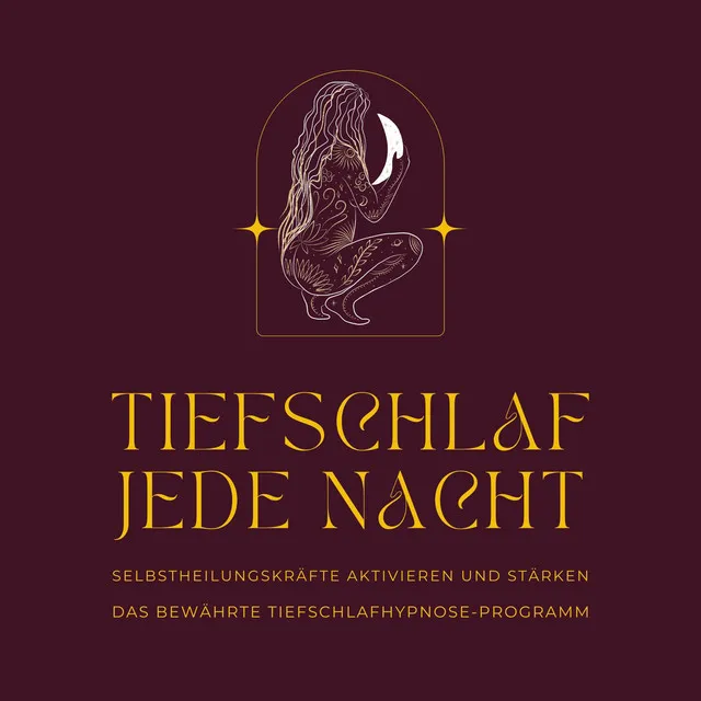 INTRO & Tiefschlaf jede Nacht : Mit Hypnose die Selbstheilungskräfte aktivieren und stärken.1 - Tiefschlaf jede Nacht: Selbstheilungskräfte aktivieren und stärken (Update 2022)