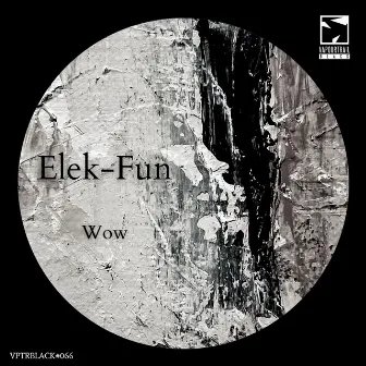 Wow by Elek-Fun