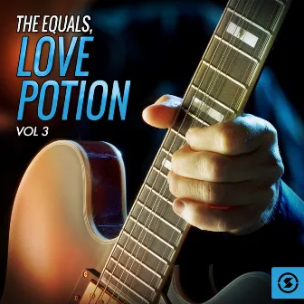 Love Potion, Vol. 3 by The Equals