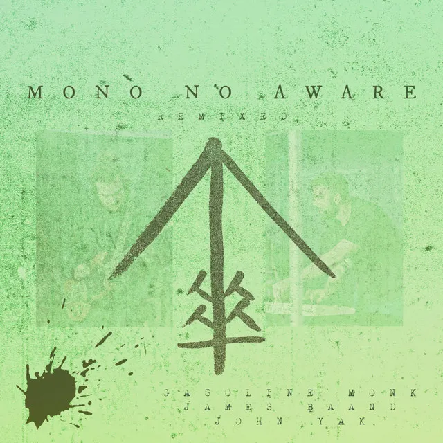 Mono No Aware (B + M Slums Mix)