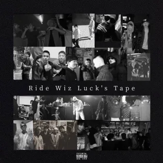 Ride Wiz Luck's Tape by 