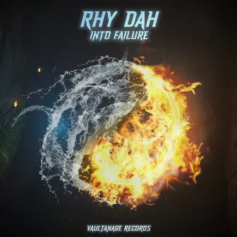 Into Failure by Rhy Dah