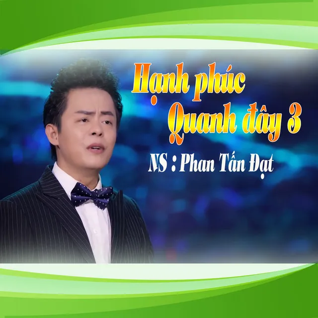 Hạnh Phúc Quanh Đây 3