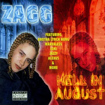 Hell In August by Zagg