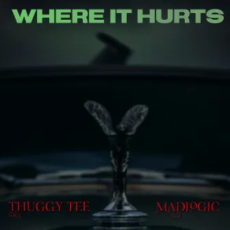 Where it Hurts by Thuggy Tee