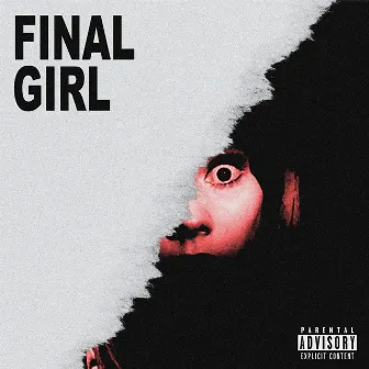 Final Girl by Deadfriend