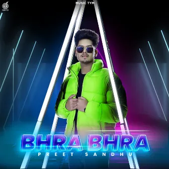 Bhra Bhra by Preet Sandhu