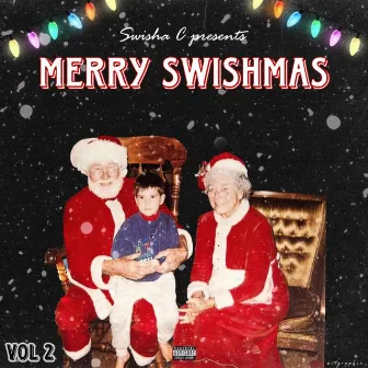 Merry Swishmas, Vol. 2 by Swisha-C