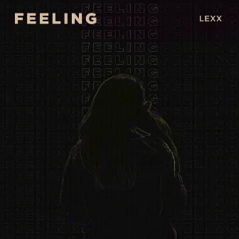 Feeling (Radio Edit) by LEXX