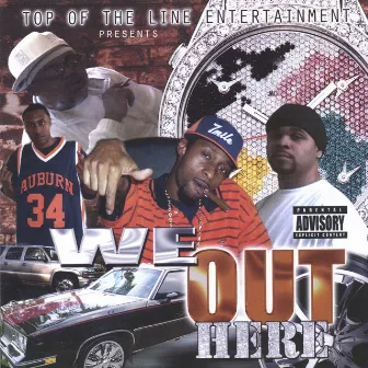 We Out Here by T. Church