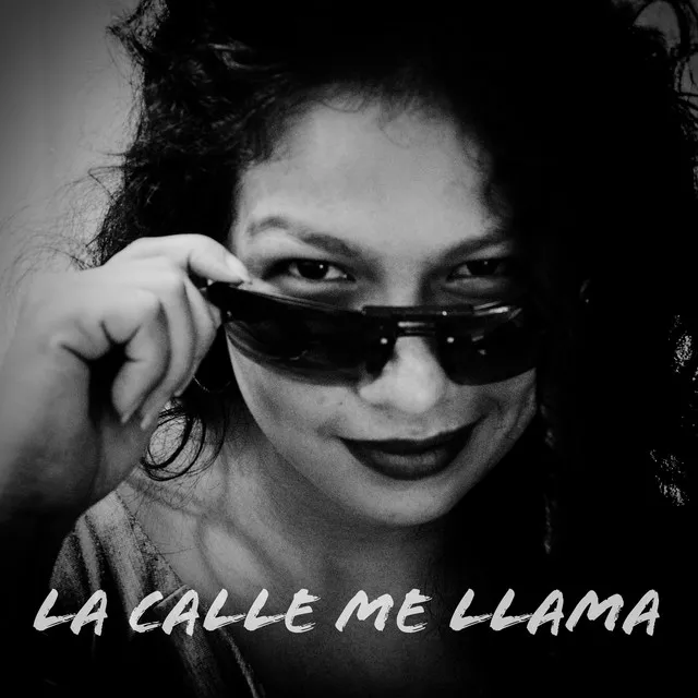 La Calle Me Llama