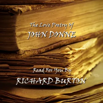 The Poetry Of Love by John Donne