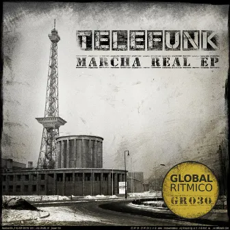 MARCHA REAL EP by Telefunk