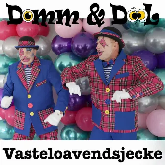 Vasteloavendsjecke by Domm en Dool