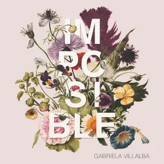 Imposible by Gabriela Villalba