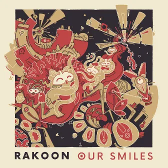 Our Smiles by Rakoon