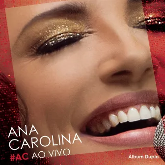 #AC Ao Vivo (Deluxe) by Ana Carolina