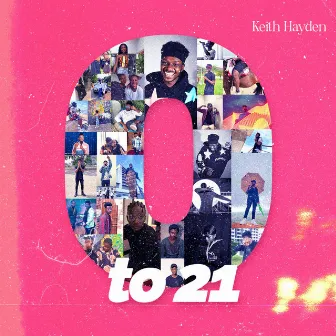 Zero 2 Twenty One by Keith Hayden