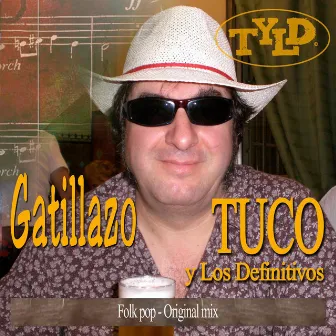 Gatillazo by Tuco