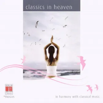 Britten, Beethoven, Schubert, Mozart, Haydn, Albeniz, Liszt, Ravel, Poulenc, Chopin, Debussy, Massenet, Brahms, Grieg, & Szymanowski: Classics in Heaven by Rundfunk Musikschulorchester Berlin