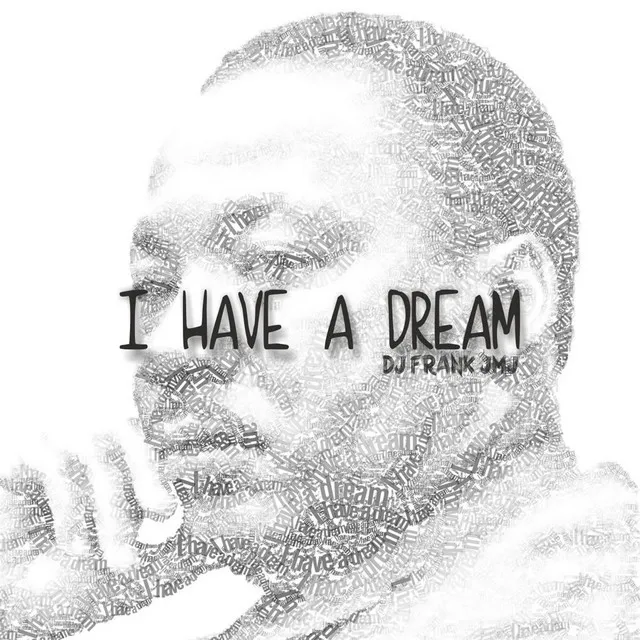 I Have a Dream