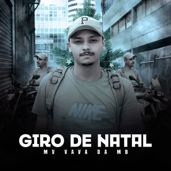 Giro de Natal by MC Vavá da MB