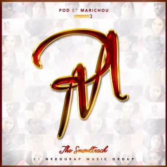 Pod & Marichou Saison 3 : The Soundtrack by Neegurap Music Group