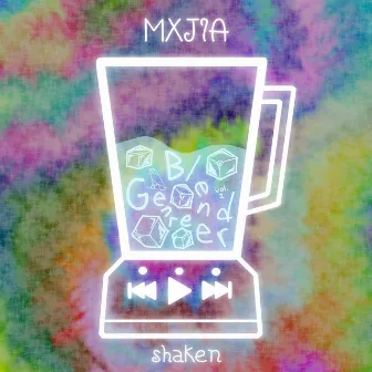 shaken by MXJIA