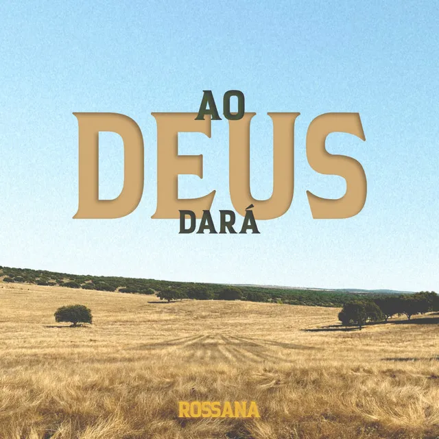 Ao Deus Dará