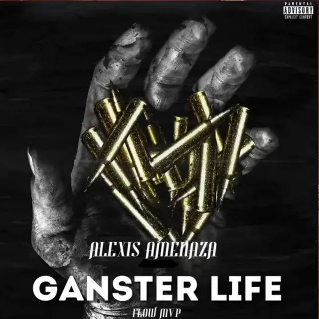 Ganster Life