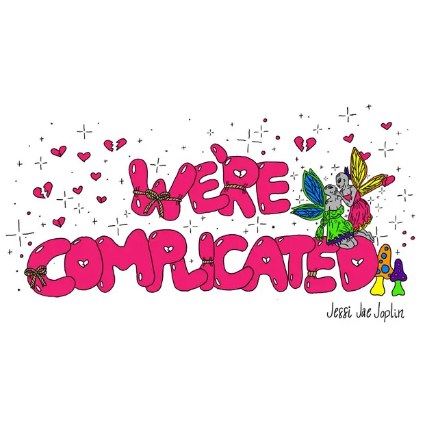 We're Complicated