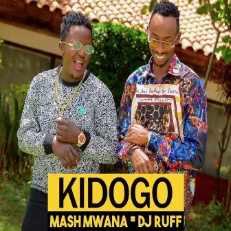 Kidogo by Mash Mwana