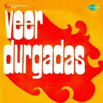 Veer Durgadas (Original Motion Picture Soundtrack) by Bharat Vyas