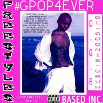 G-Pop4Ever (G-POP VOL.4) by Ol' Goonie Bruh