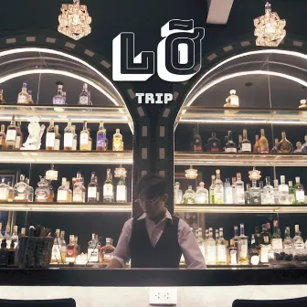 LỠ by Trip