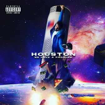 We Have A Problem by Houston