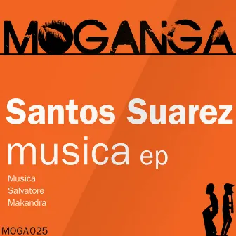 Musica EP by Santos Suarez