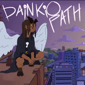 DAINKIOPATH by Lil Daink