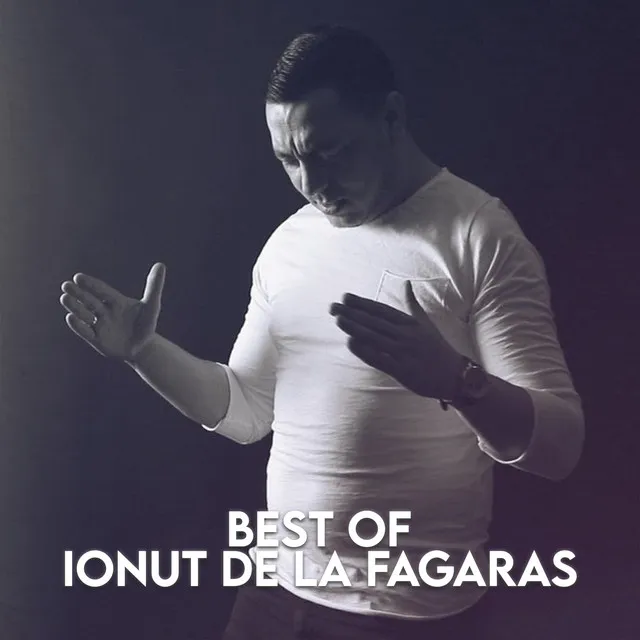 Best of Ionut de la Fagaras