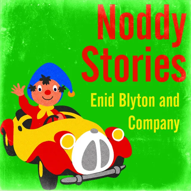 Noddy Meets Big-Ears (Intro. "I'm the Little Nodding Man")